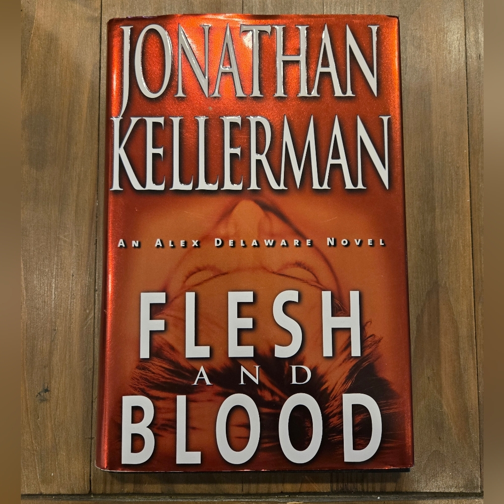 Jonathan Kellerman 'Flesh and Blood' Hardcover Book